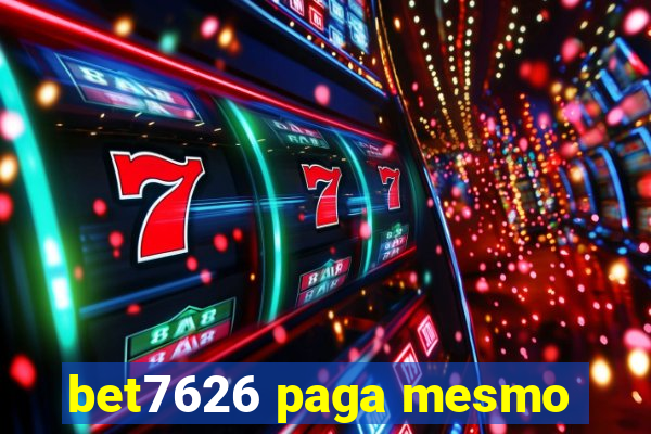 bet7626 paga mesmo